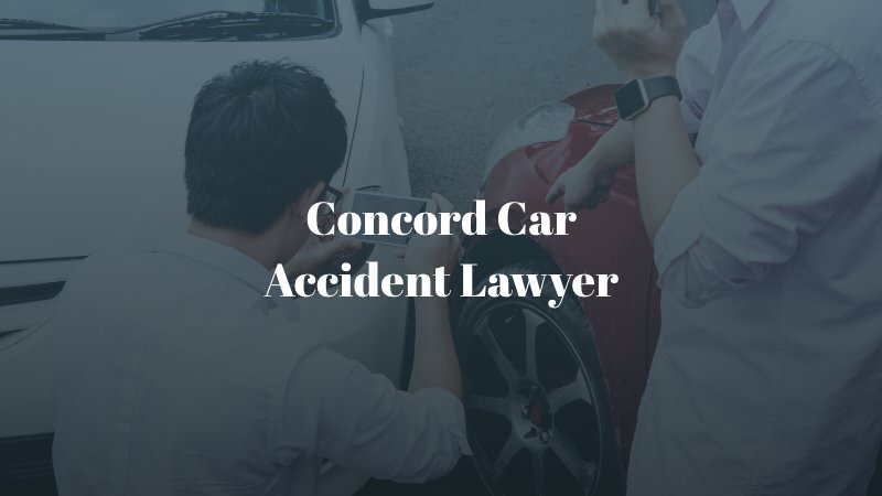 Concord Car Accident Lawyer